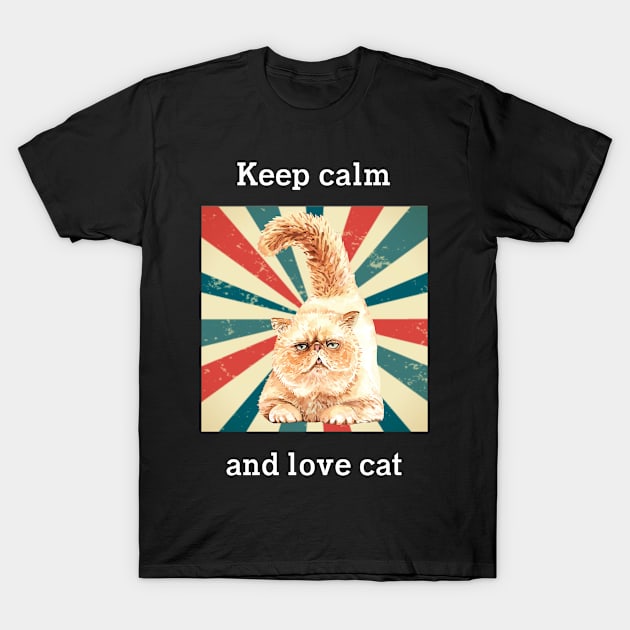 Cat t shirt - Keep calm and love cat T-Shirt by hobbystory